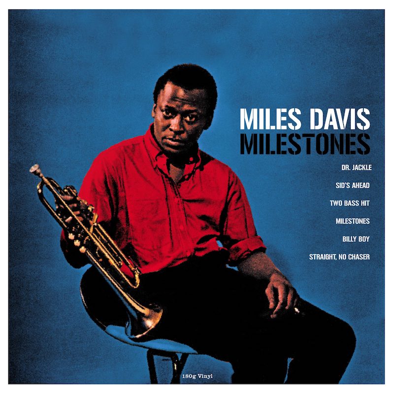 Miles Davis Milestones Not Now 