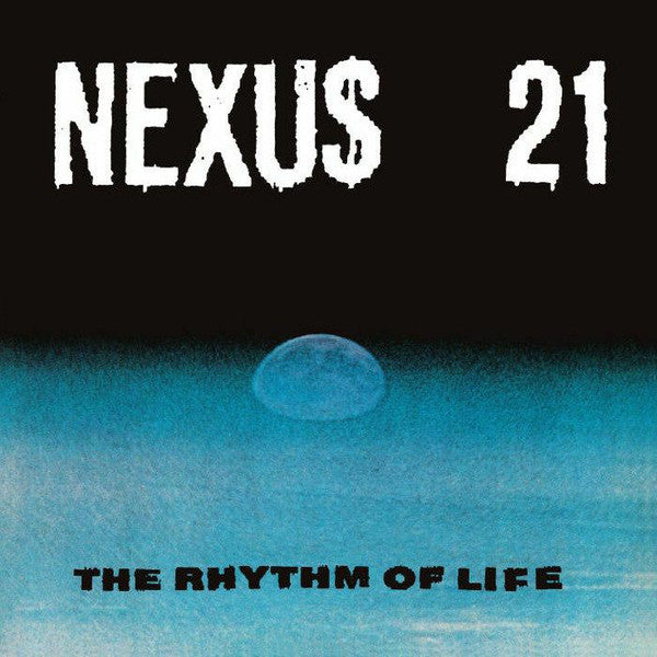 Nexus 21 The Rhythm Of Life
