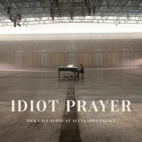 NICK CAVE : IDIOT PRAYER (NICK CAVE ALONE AT ALEXANDRA PALACE) [Bad Seed Ltd.]