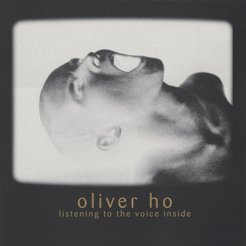 OLIVER HO : LISTENING TO THE VOICE INSIDE [ Meta ]