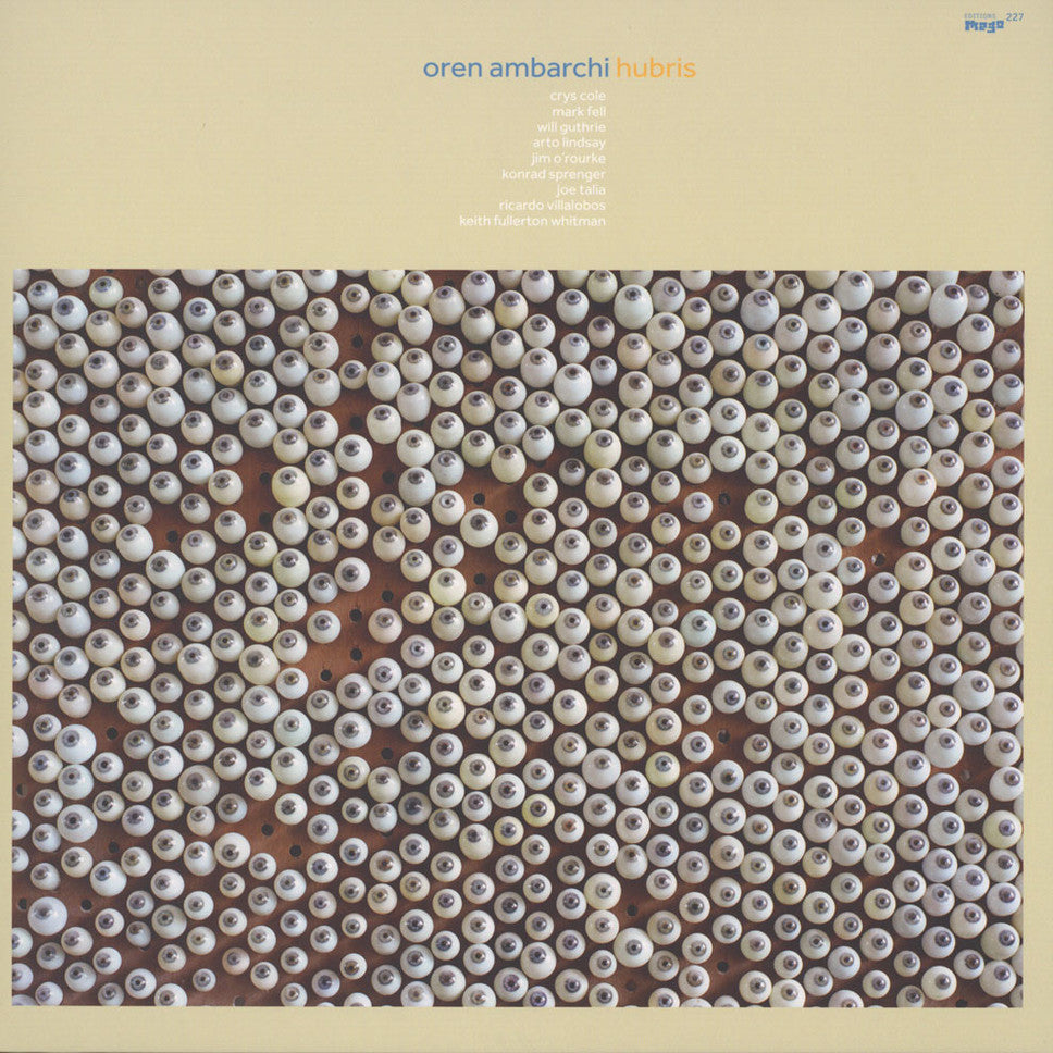 Oren Ambarchi Editions Mego Hubris