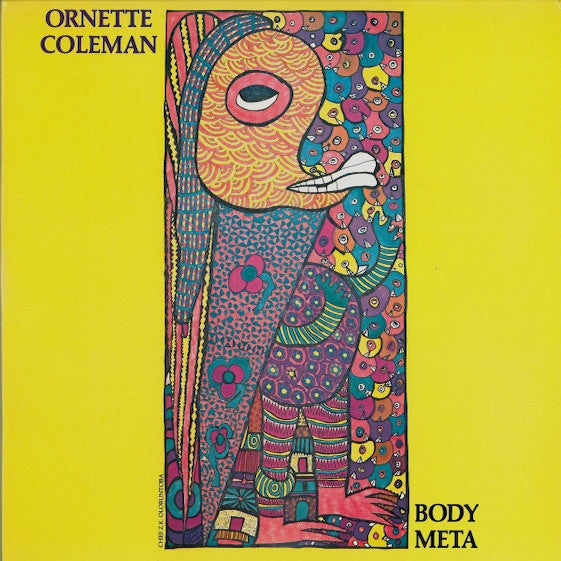 ORNETTE COLEMAN : BODY META [Artists House]
