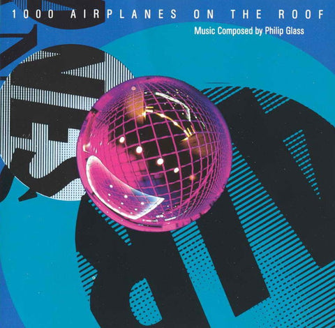 PHILIP GLASS : 1000 AIRPLANES ON THE ROOF [ Virgin ]