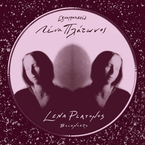 LENA PLATONOS : BALANCERS [Dark Entries]