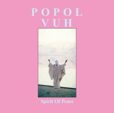 POPOL VUH : SPIRIT OF PEACE [ One Way Static ]