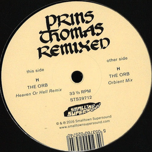 Prins Thomas Orb Remixes Smalltown Supersound 