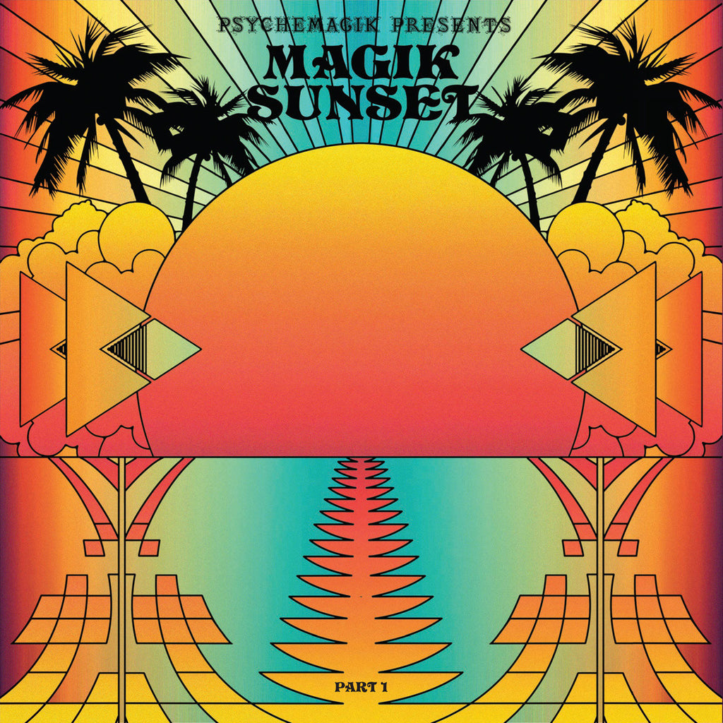 Psychemagik Sunset Prt1 Leng