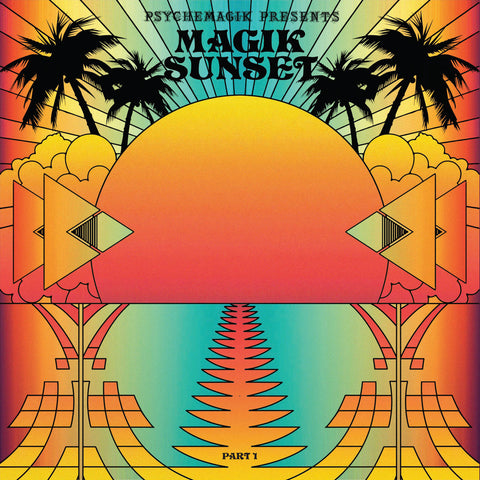 PSYCHEMAGIK : MAGIK SUNSET [ Leng ]