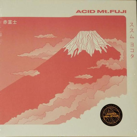 SUSUMU YOKOTA : ACID MT. FUJI  [Midgar]