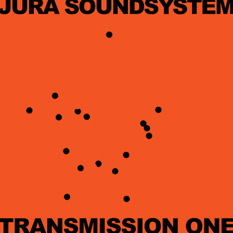 JURA SOUNDSYSTEM TRANSMISSION ONE [ Isle Of Jura ]