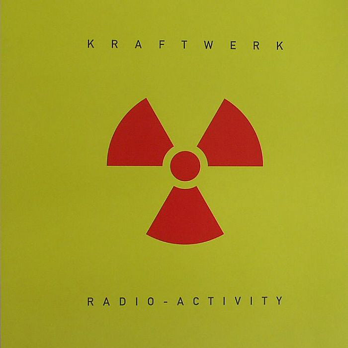 KRAFTWERK : RADIO-ACTIVITY [ Kling Klang ]