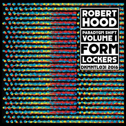 Robert Hood Paradygm Shift 1 Dekmantel