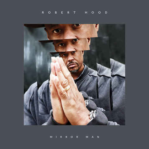 ROBERT HOOD : MIRROR MAN [Rekkids]