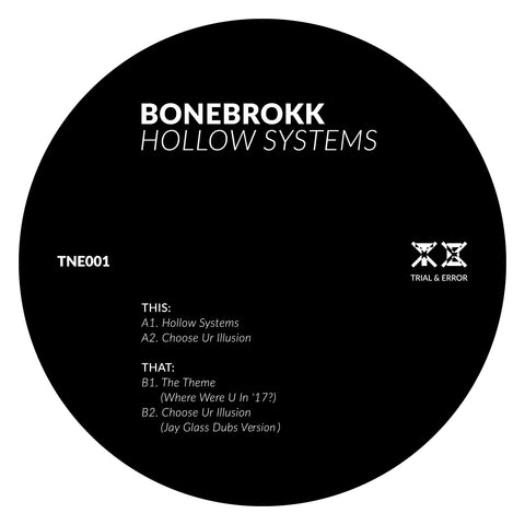 BONEBROKK : HOLLOW SYSTEMS [ Trial & Error ]