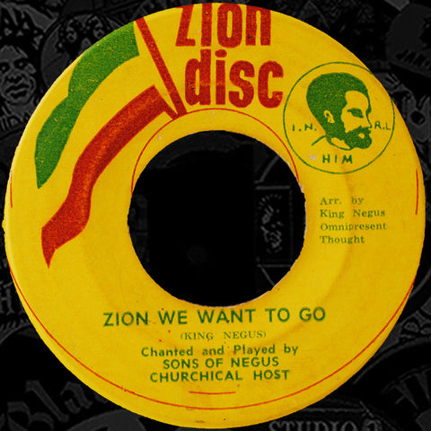 SONS OF NEGUS CHURCHICAL HOST : ZION WE WANT TO GO [Dub Store]