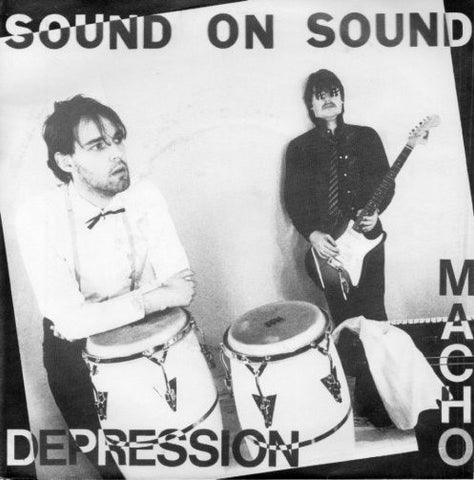 SOUND ON SOUND : MACHO / DEPRESSION [Omaggio]