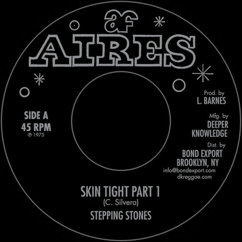 STEPPING STONES : SKIN TIGHT [Aires]