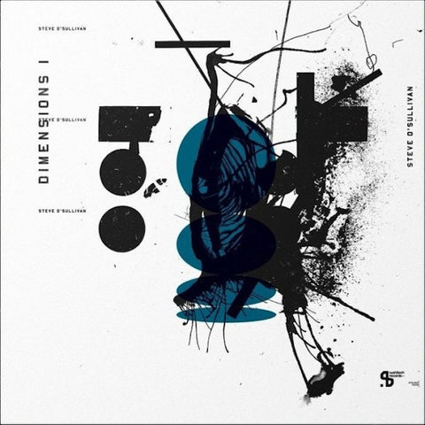 STEVE O'SULLIVAN : DIMENSIONS 1 [Sushitech]