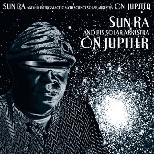 Sun Ra On Jupiter