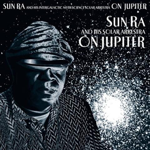 SUN RA : ON JUPITER [Kindred Spirits]