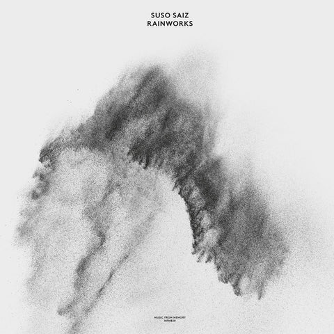 SUSO SAIZ : RAINWORKS [ Music From Memory ]