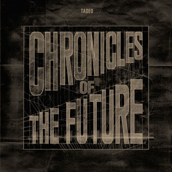 Tadeo Chronicles of the future
