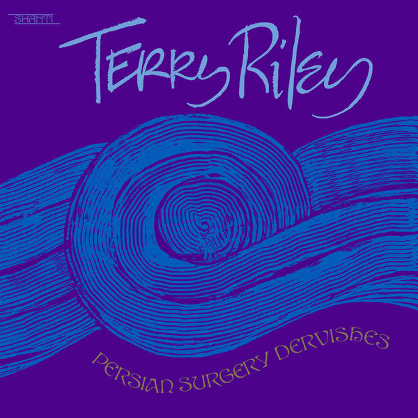 Teery Riley Persian Surgery Dervishes Aguirre