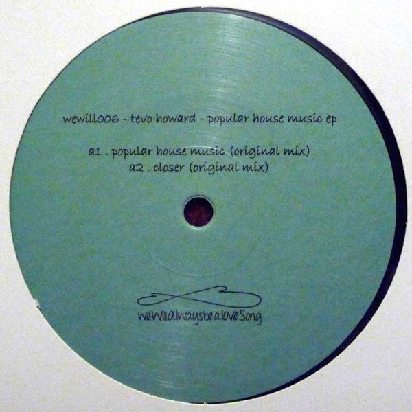 Tevo Howard Popular House Music We Will