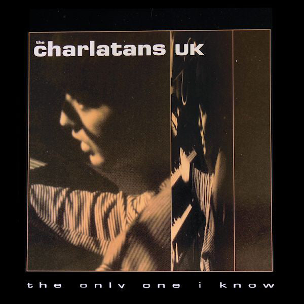 The Charlatans The Only One I Know Situation Two