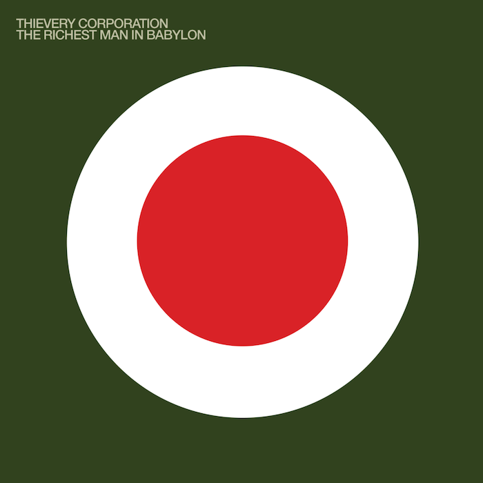 Thievery Corporation The Richest Man In Babylon
