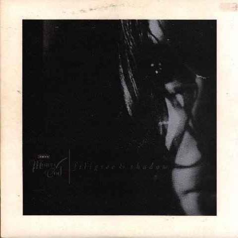 THIS MORTAL COIL : FILIGREE & SHADOW [4AD]