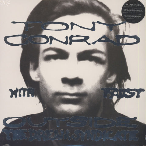 TONY CONRAD w/ FAUST : OUTSIDE THE DREAM SYNDICATE [ Superior Viaduct ]