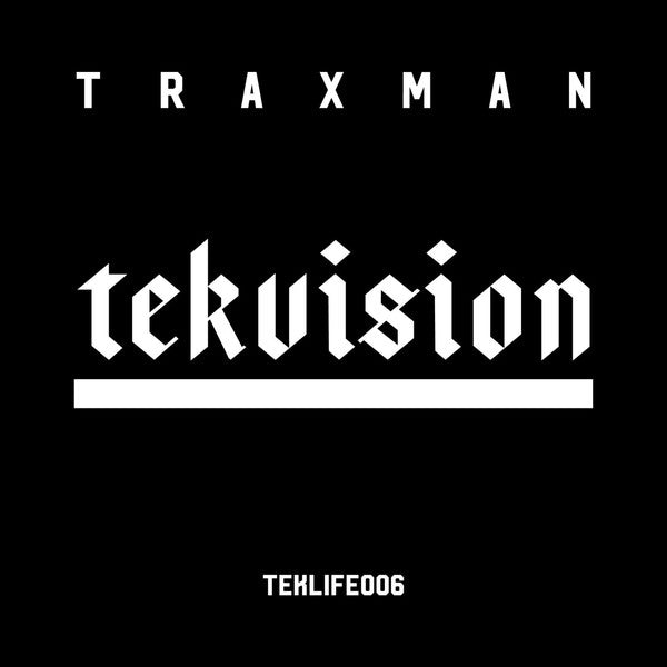 Traxman Tekvision Teklife