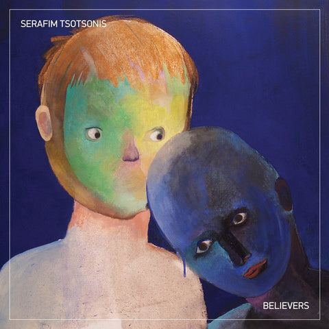 SERAFIM TSOTSONIS : BELIEVERS [ Klik Records ]