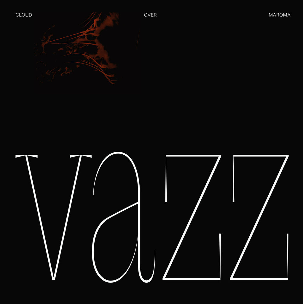 VAZZ : CLOUD OVER MAROMA [STROOM]