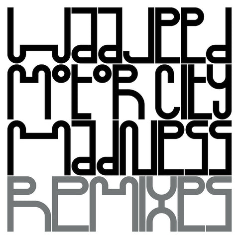 WAAJEED : MOTOR CITY MADNESS REMIXES [Tresor]