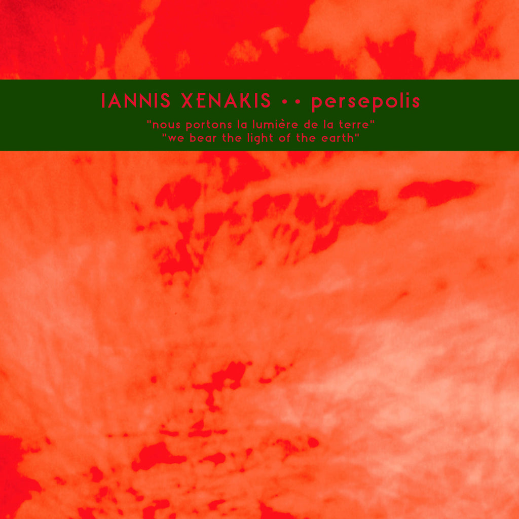 IANNIS XENAKIS : PERSEPOLIS [Karl]