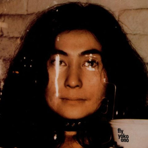 YOKO ONO : FLY [ Secretly Canadian ]