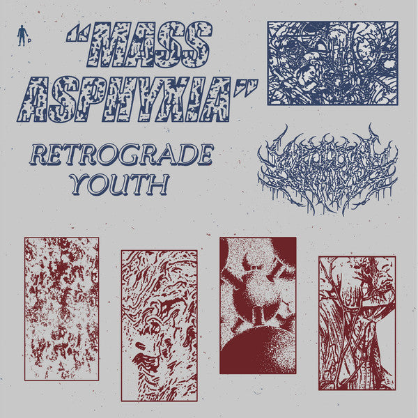 RETROGRADE YOUTH : MASS ASPHYXIA  [ Pinkman ]