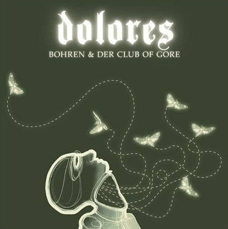 BOHREN & DER CLUB OF GORE : DOLORES  [ Pias Recordings ]