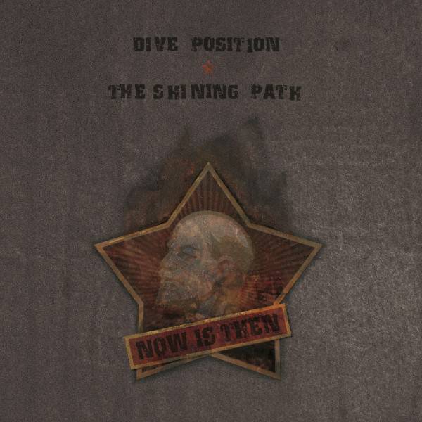 DIVE POSITION / THE SHINING PATH : NOW IS THEN  [ Anna Logue ]