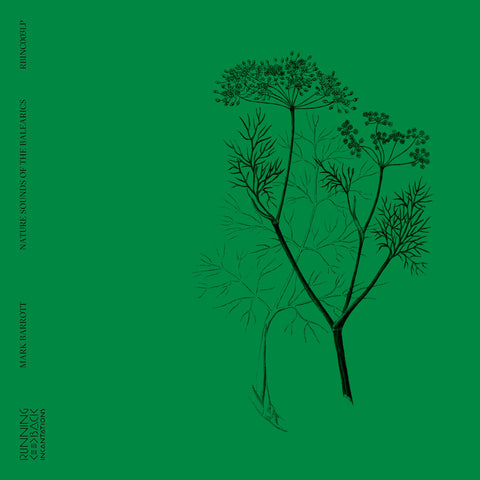 MARK BARROTT : NATURE SOUNDS OF THE BALEARICS  [ Running Back ]
