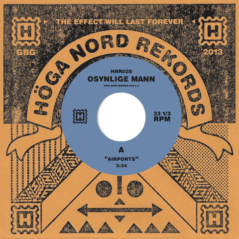 OSYNLIGE MANN : AIRPORTS / EXODUS  [ Höga Nord Rekords ]