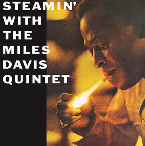 THE MILES DAVIS QUINTET : STEAMIN' WITH THE MILES DAVIS QUINTET  [ Dol ]